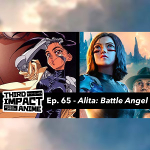 #65 - Alita: Battle Angel Review