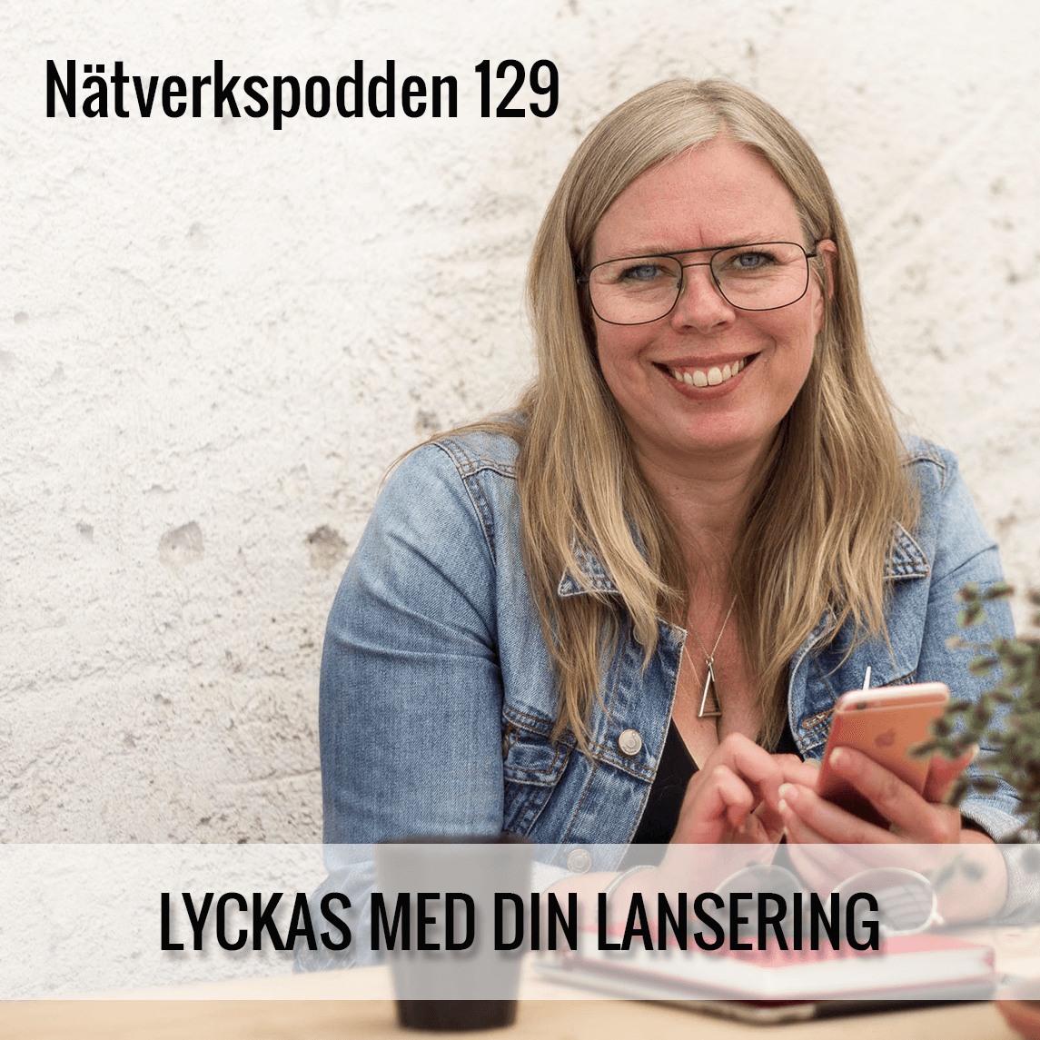 Nätverkspodden | Nätverkande, PR & marknadsföring