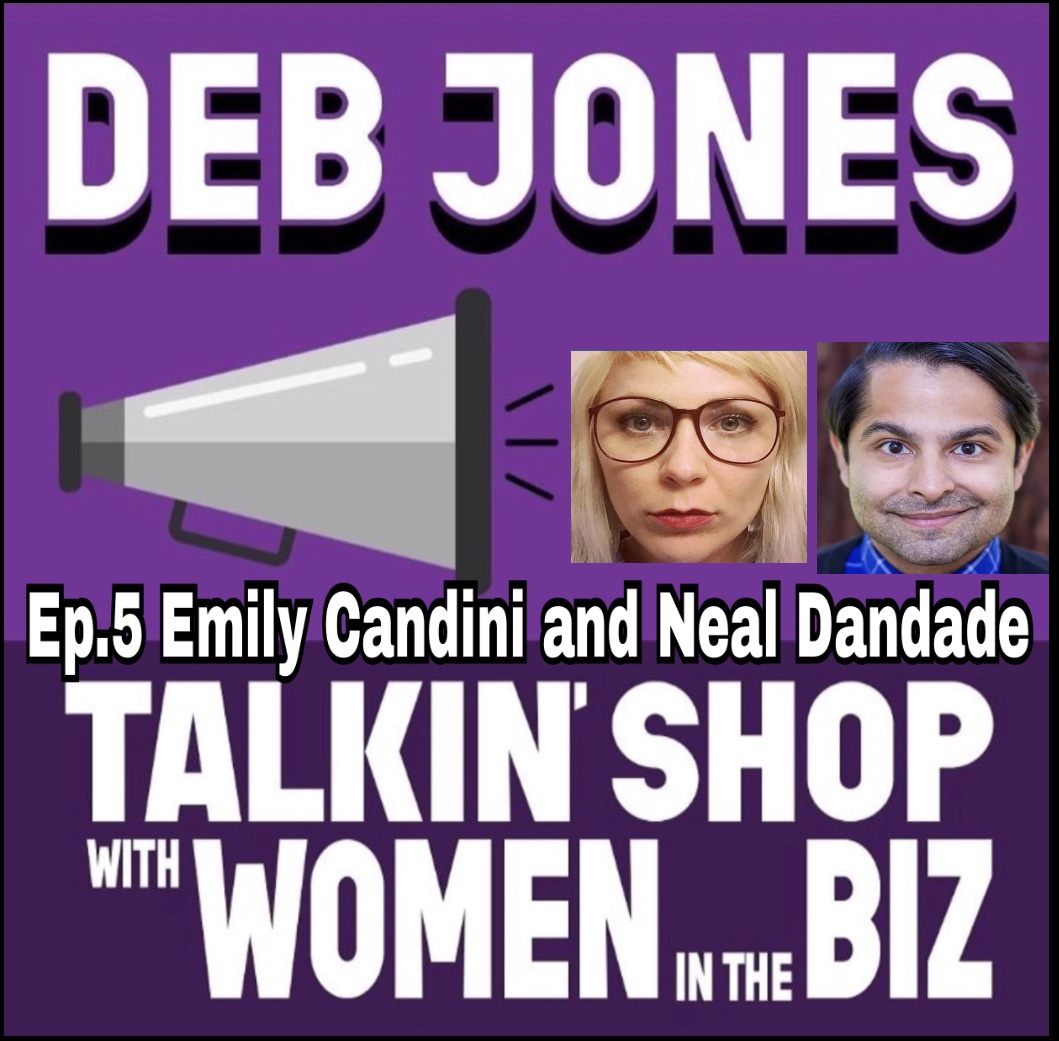 Ep. 5 Emily Candini and Neal Dandade 