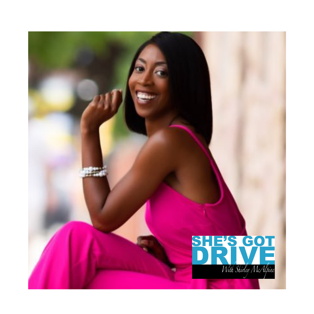 She’s Got Drive: Black Women talk about Success and how they achieved it.