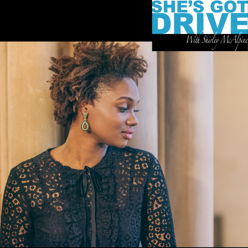 She’s Got Drive: Black Women talk about Success and how they achieved it.