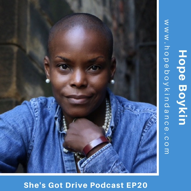 Episode 20: I have to Forgive Myself  - Dancer, Choreographer and Alvin Ailey Veteran  Hope Boykin  shares the power of being gentle with ourselves 