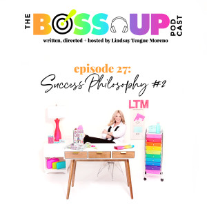 027: LTM's Success Philosophy #2