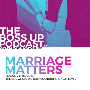 033: Marriage Matters