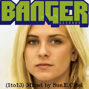 Archives 1780 - 2nd August 2019 Bangers Records Discography Mixed by Sue.E.Cidel