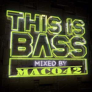 Archives - 458 - 30th November 2016 (This is Bass - Hybrid Theory) Mixed by Maco42 (2016)