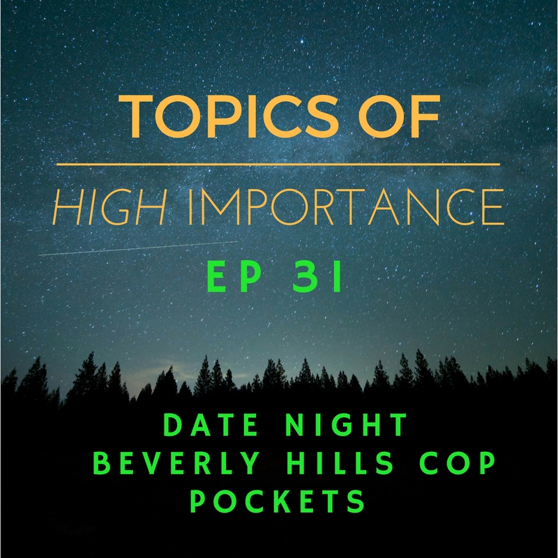 31. Beverly Hills Cop - Date Night - Pockets