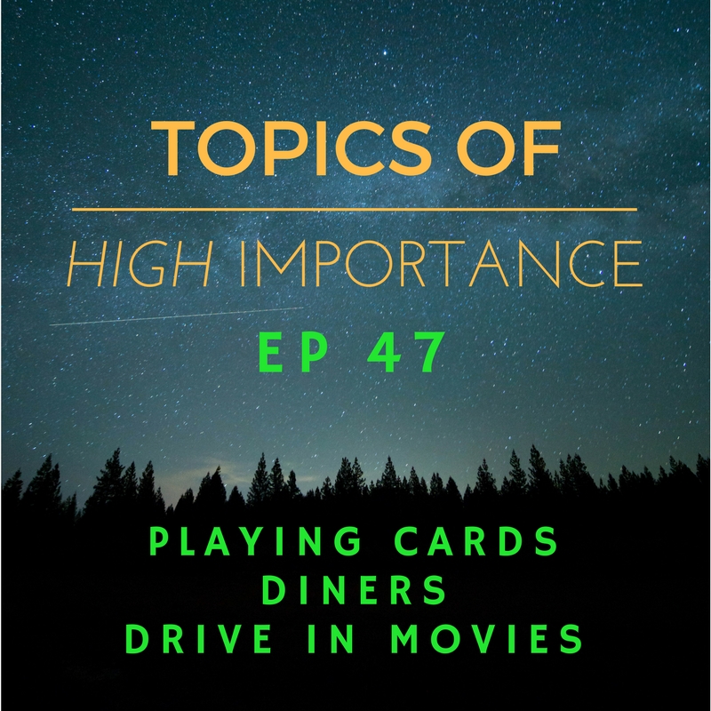 47. Playing Cards - Diners - Drive in Movies