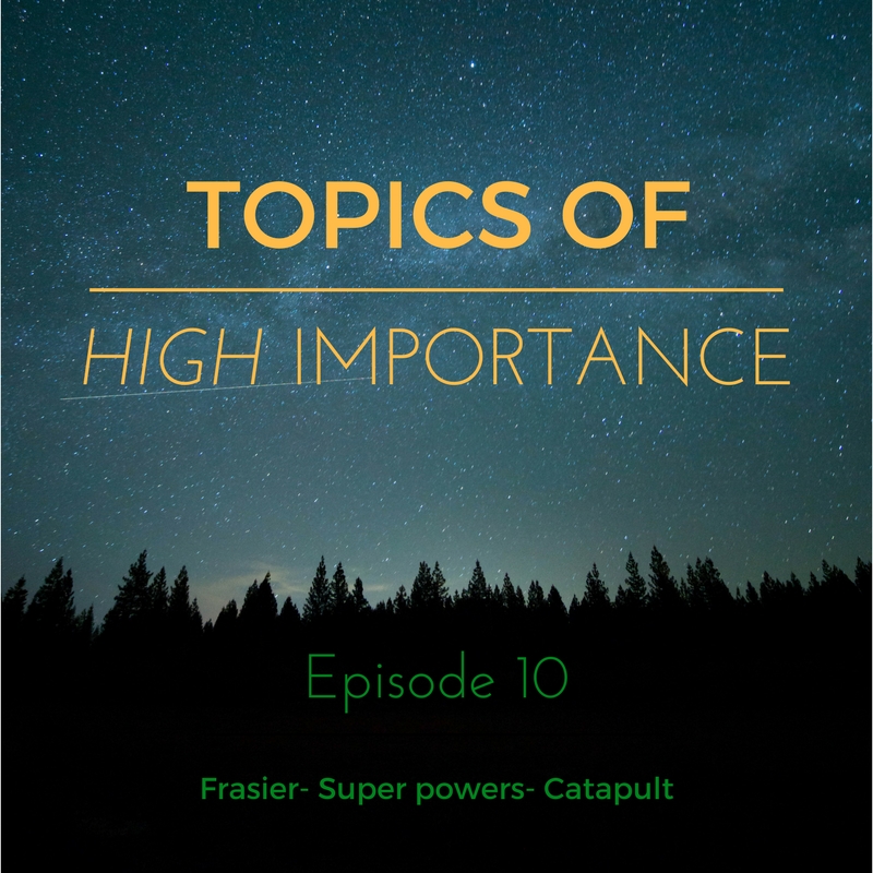 10. Frasier - Super powers - Catapult