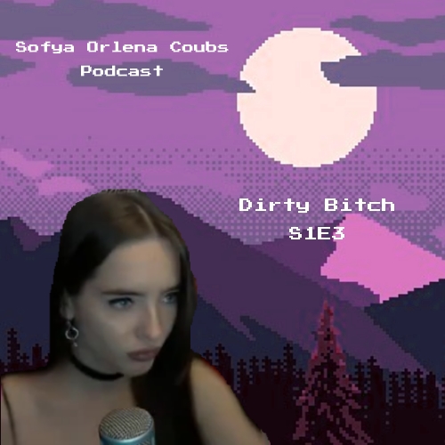 Dirty Bitch S1E3