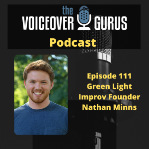 Ep 111 - Green Light Improv Founder - Nathan Minns