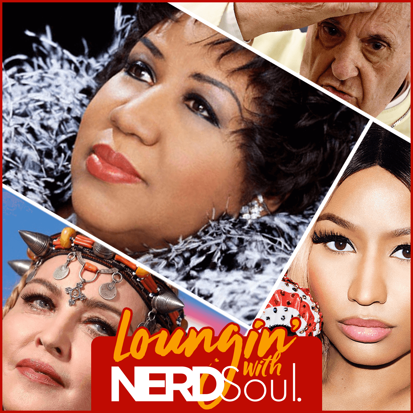 Aretha Franklin Love, Nicki Minaj Is Clueless, Madonna Stay Trippin', Catholic Priests Protection & More! | Loungin' w/ NERDSoul