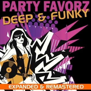 Deep & Funky 2007 pt. 2 | Expanded and Remastered | Top Dance Hits of the Year