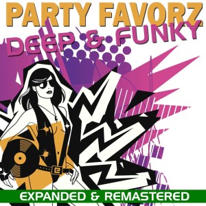 Deep & Funky 2007 pt. 1 | Expanded and Remastered | Top Dance Hits of the Year