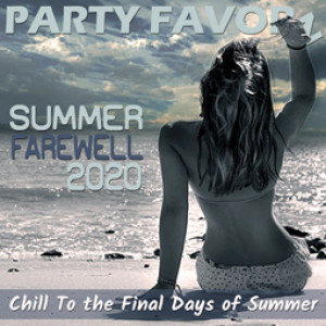 Chill To the Final Days Of Summer | Summer Farewell 2020