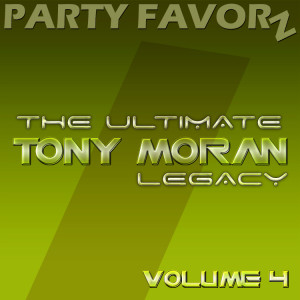 The Ultimate Tony Moran Legacy — Volume 4