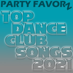 Top Dance Songs of 2021 — Volume 1