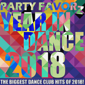 Year In Dance 2018 pt. 2 | The Biggest Dance-Club Hits of the Year!