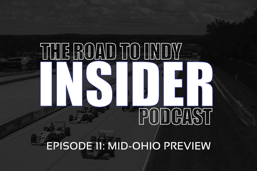 Road To Indy Insider Podcast - EP.11 - Mid-Ohio Preview