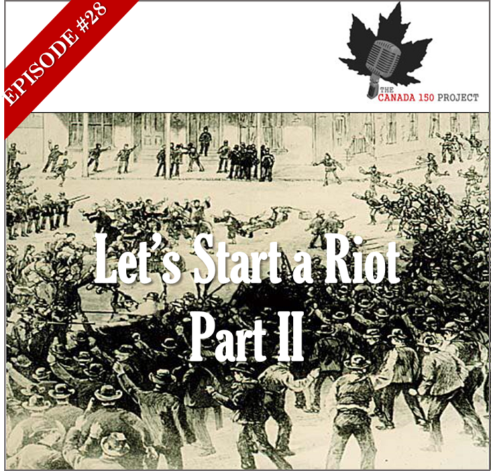 E28 - Let's Start a Riot, Part II