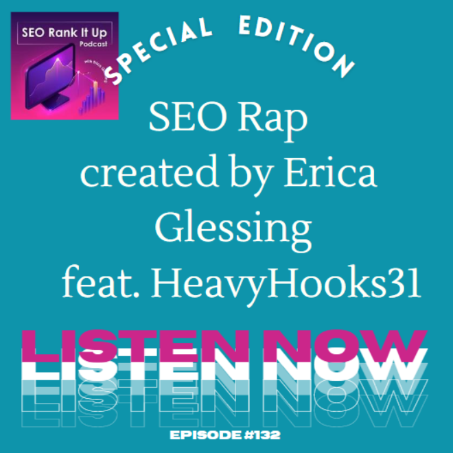 SEO Rank It Up Podcast #132 ”RAP SEO” feat rapper HeavyHooks31