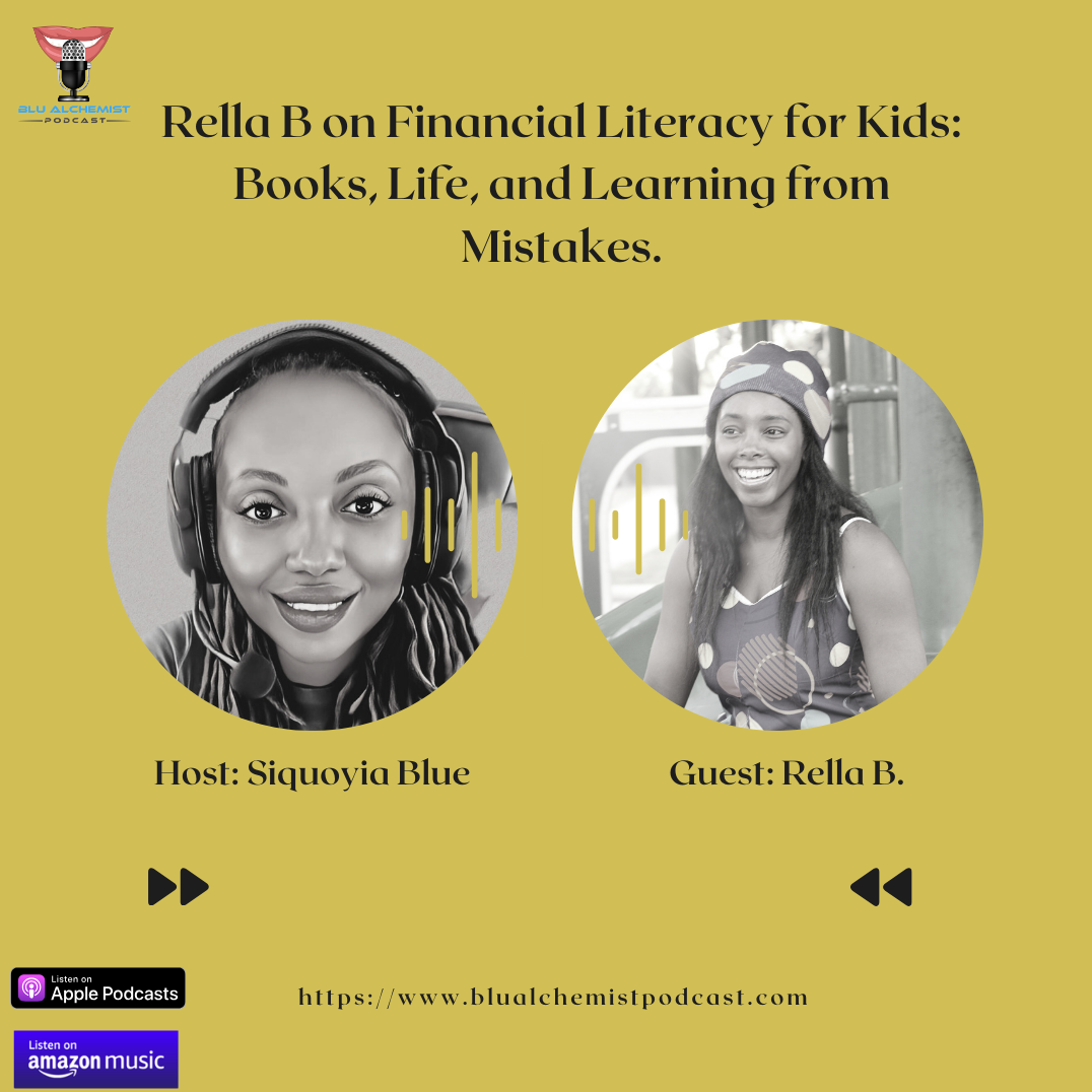 Rella B on Financial Literacy for Kids: Books, Life, and Learning from Mistakes. Rella B on Financial Literacy for Kids: Books, Life, and Learning from Mistakes.