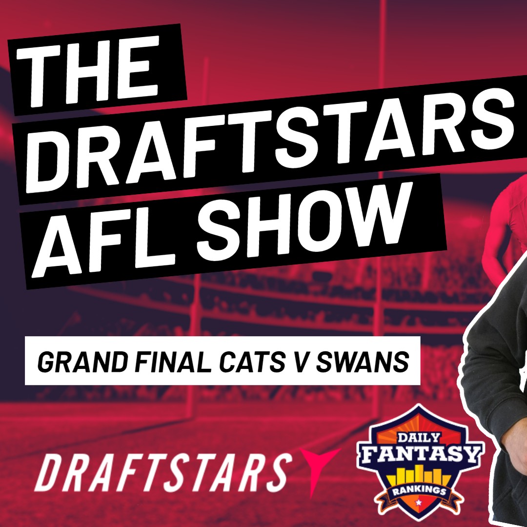 The Draftstars AFL Show 2022 Grand Final Cats v Swans