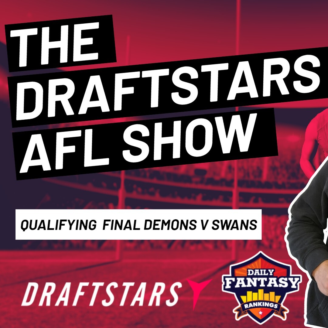 The Draftstars AFL Show 2022 QF Demons v Swans