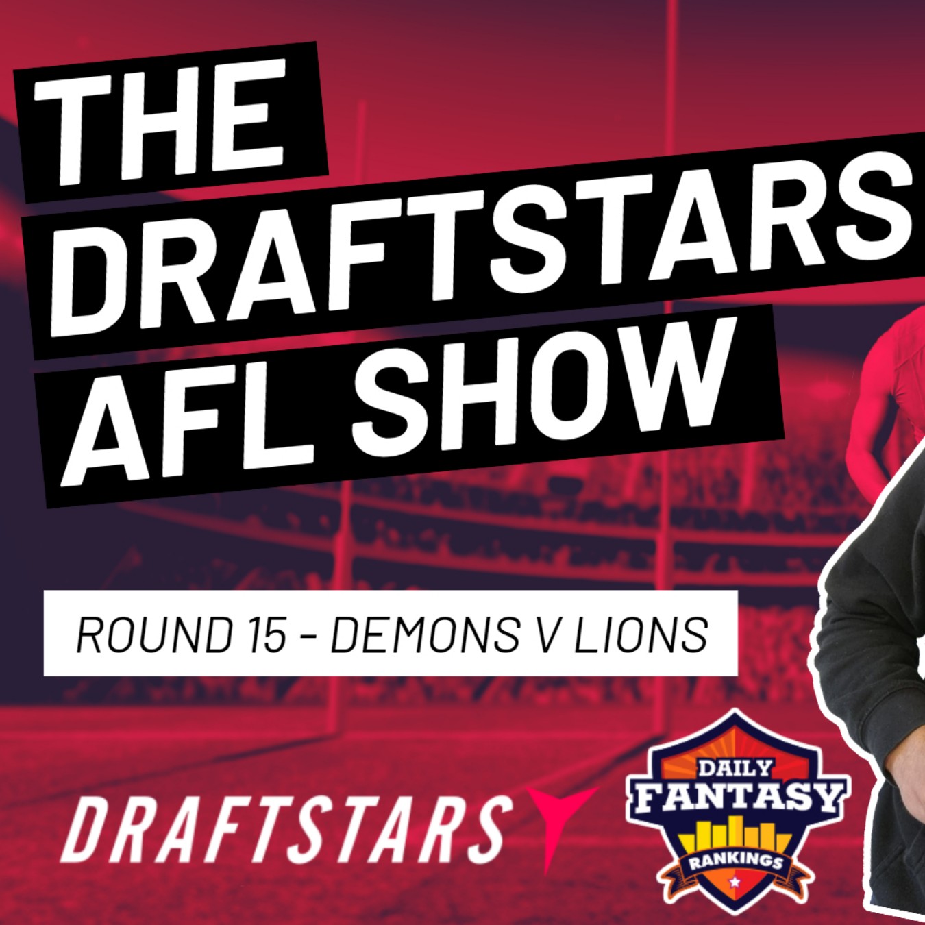 The Draftstars AFL Show 2022 Round 15 Demons v Lions