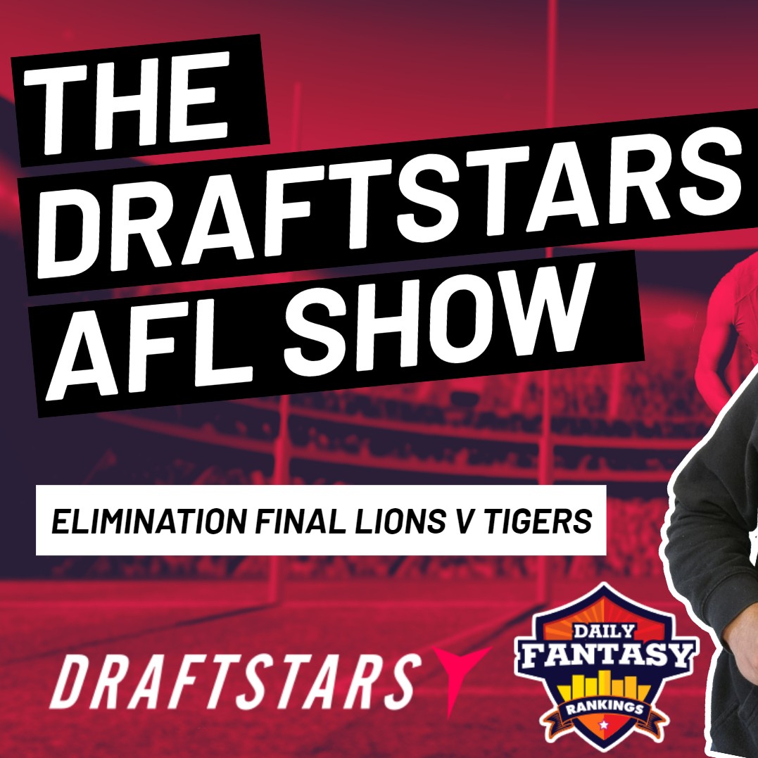 The Draftstars AFL Show 2022 EF Lions v Tigers