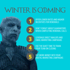 Winter Is Coming! Marketing & Leasing Through the Break. - SHI611