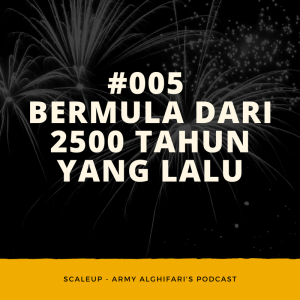 Bermula dari 2500 Tahun yang Lalu