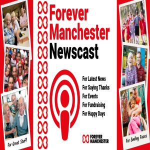 Forever Manchester Update - July 2019
