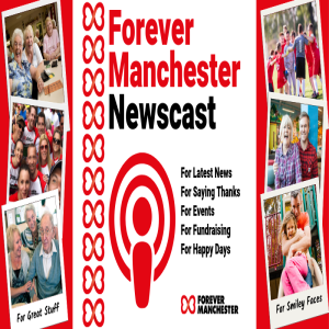 Forever Manchester Update - May 2019 