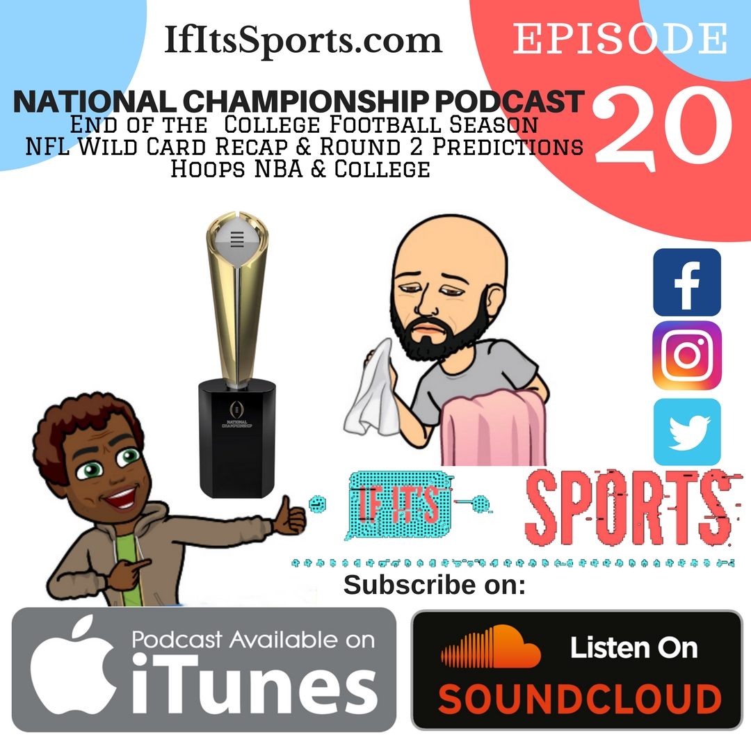 Episode 20: National Championship Podcast