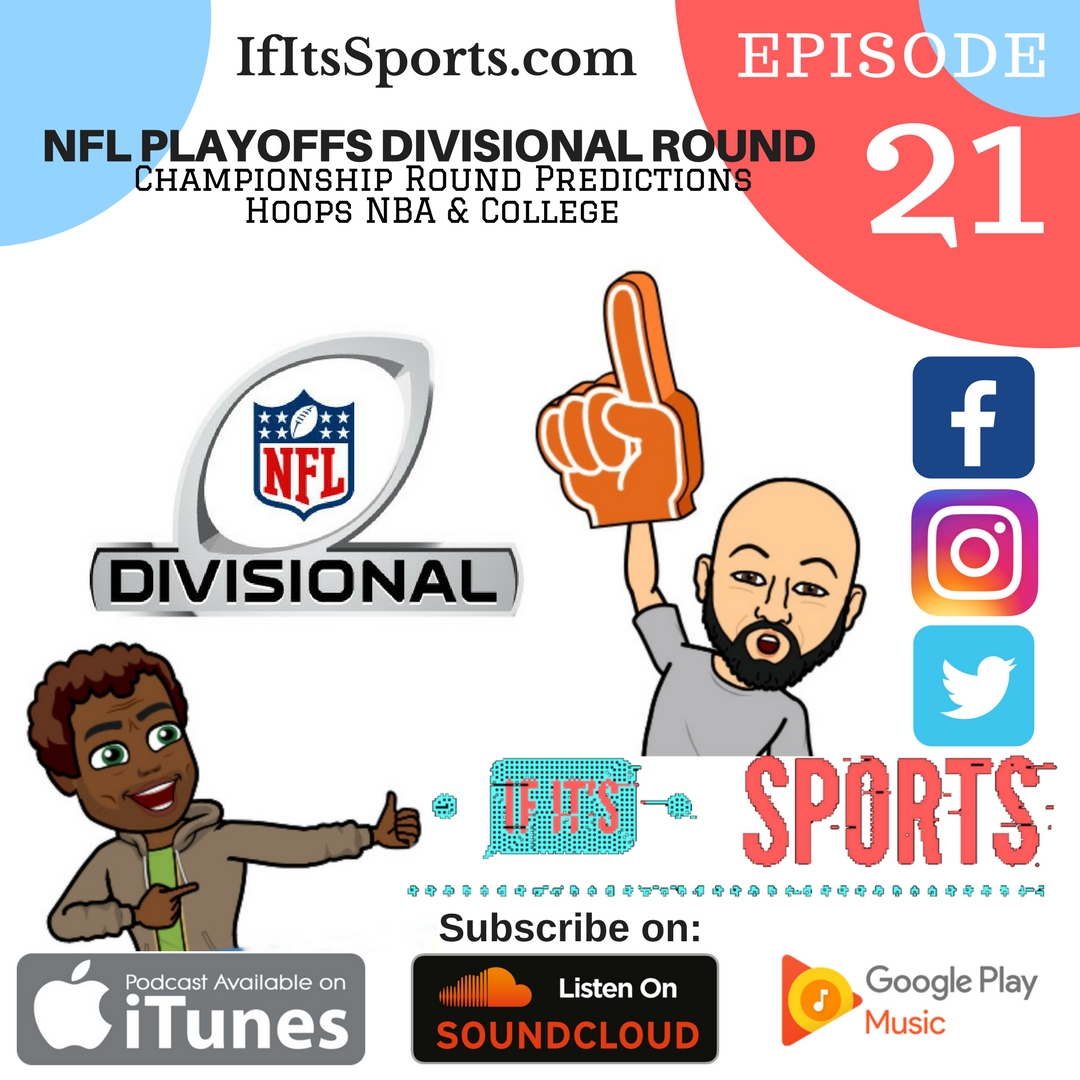 Episode 21: NFL Playoffs - Divisional Round