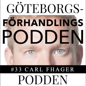 033. Carl Fhager - advokat och Förhandlingspoddare