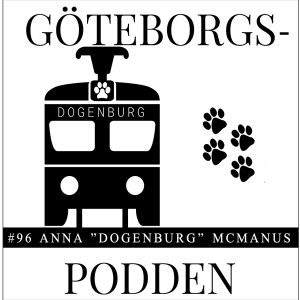 096. Ett mysigare avsnitt än vanligt - med Anna @Dogenburg McManus