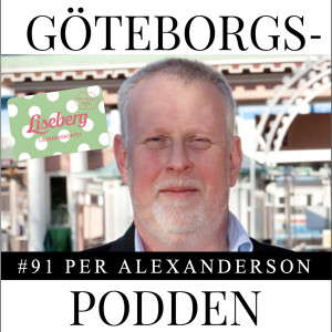 091. "Hultsfred(-sfestivalen) var som ett konfirmationsläger..." med Per Alexanderson, Underhållningschef på Liseberg