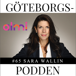 065. För tillväxt i väst med Sara Wallin, VD för Almi Väst.