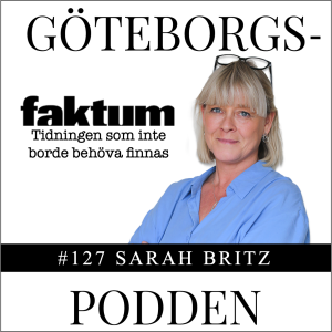 127. Tidningen som inte borde finnas - med Sarah Britz, chefred. på Faktum