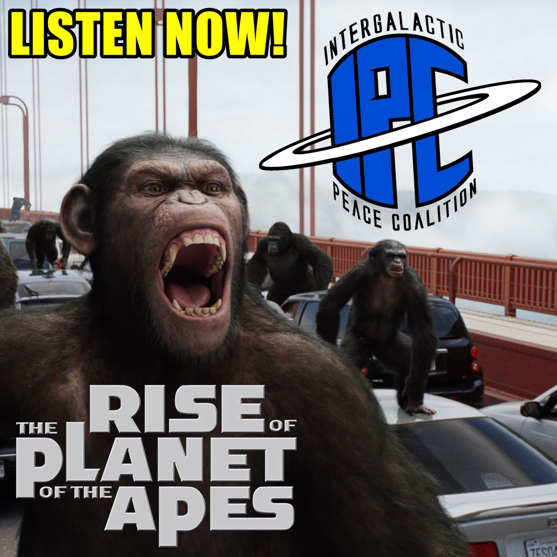 #152: Rise Of The Planet Of The Apes | The IPC Podcast LIVE