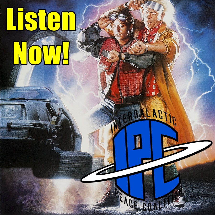 #162: Back To The Future Part II | The IPC Podcast LIVE