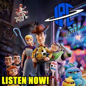 #244: Toy Story 4 | The IPC Podcast LIVE