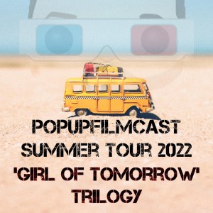 PUFC SUMMER TOUR 2022 - THE GIRL OF TOMORROW TRILOGY FEAT. THE AIRWOLF YEARS!