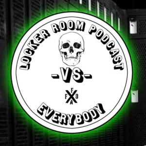 The Internet is a Scary Place - Locker Room 25-August-2022