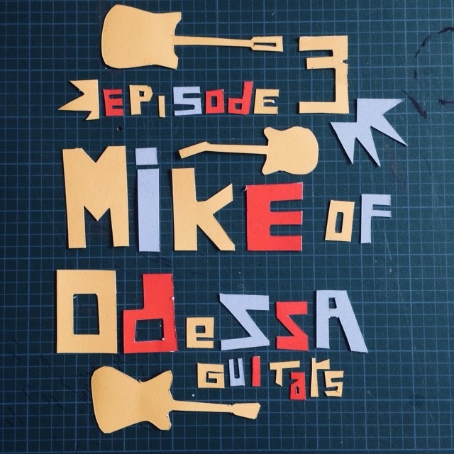 Ep 3 : Odessa Guitars