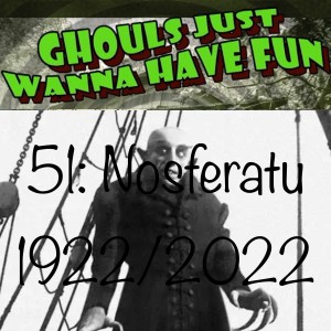 51: Nosferatu - A Symphony of Horror