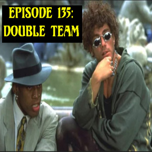 Episode 135: Double Team