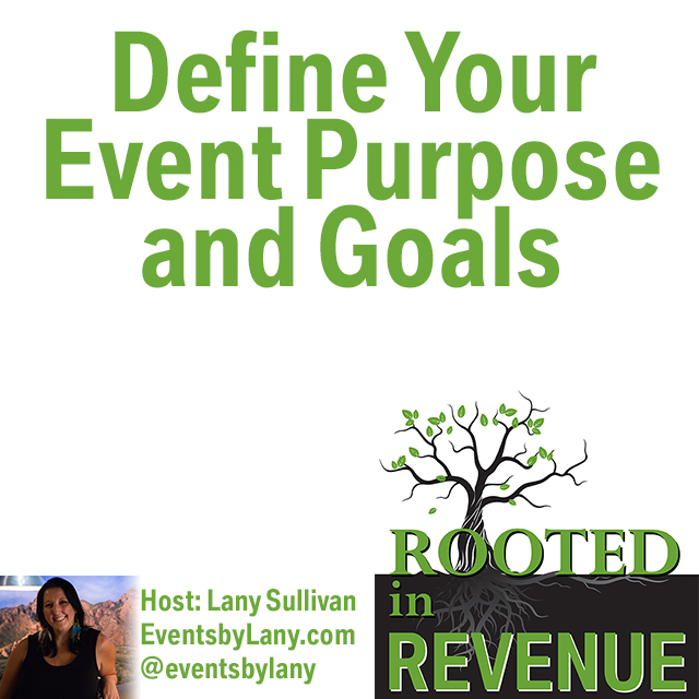 Defining Your Event Purpose Target Audience Rooted In Revenue